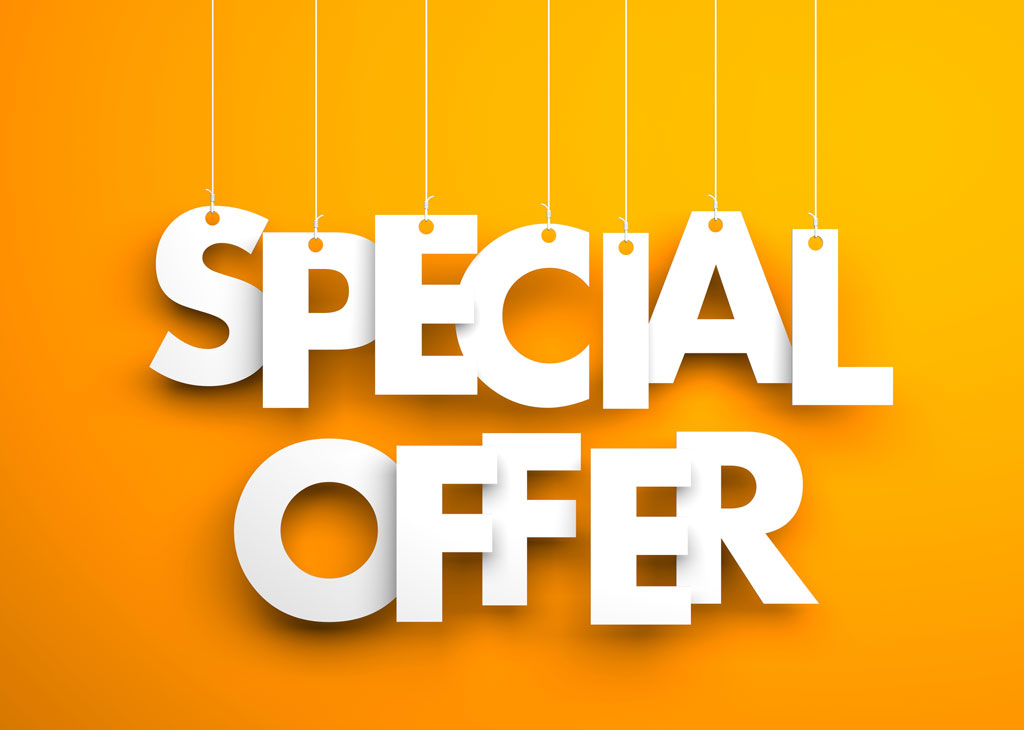Our Special Offers and Discounts